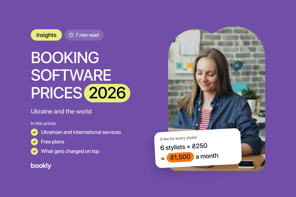 Booking software prices 2026: Ukraine and the world. A woman working on a laptop; card: a fee for every stylist, 6 stylists × ₴250 = ₴1,500 a month