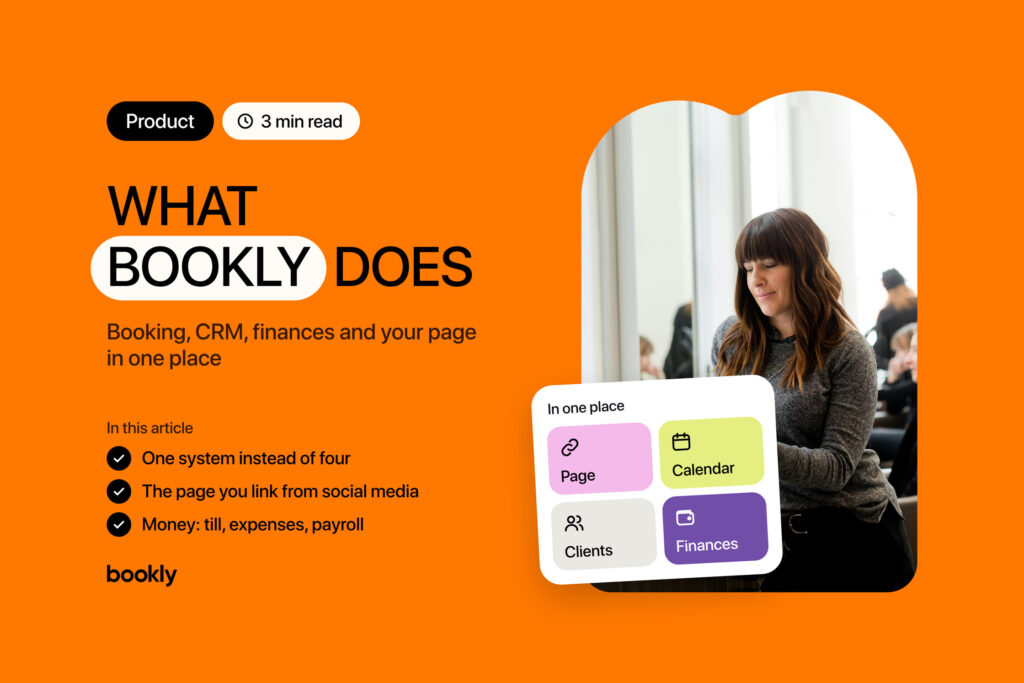What Bookly does: booking, CRM, finances and your page in one place. A salon specialist with a tablet at the reception desk